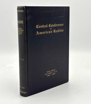 Item #H41731 Central Conference of American Rabbis Year Book. Volumes I, II, III, 1890-1893