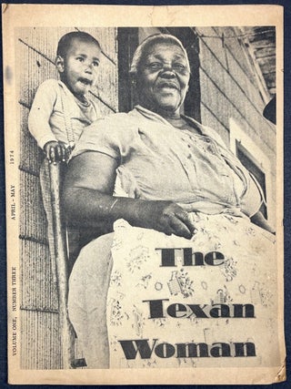 Item #H41817 The Texan Woman, Vol. 1 no. 3, April-May 1974. Frieda Werden, ed. Denise Levertov
