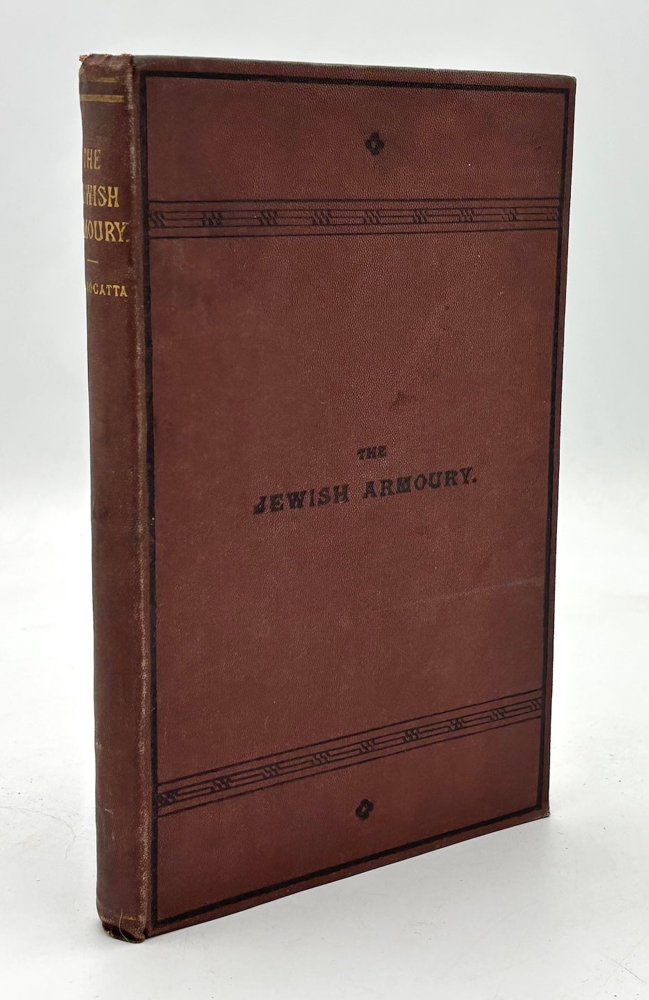 Mocatta The Jewish Armoury | I. L. Mocatta | First Edition
