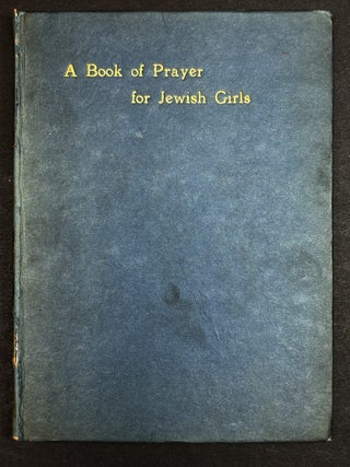 Item #h42066 A Book of Prayer for Jewish Girls (1917