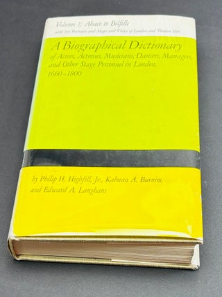 A Biographical Dictionary of Actors, Actresses, Musicians, Dancers, Managers, and Other Stage Personnel in London, 1660-1800, 16 volumes, complete