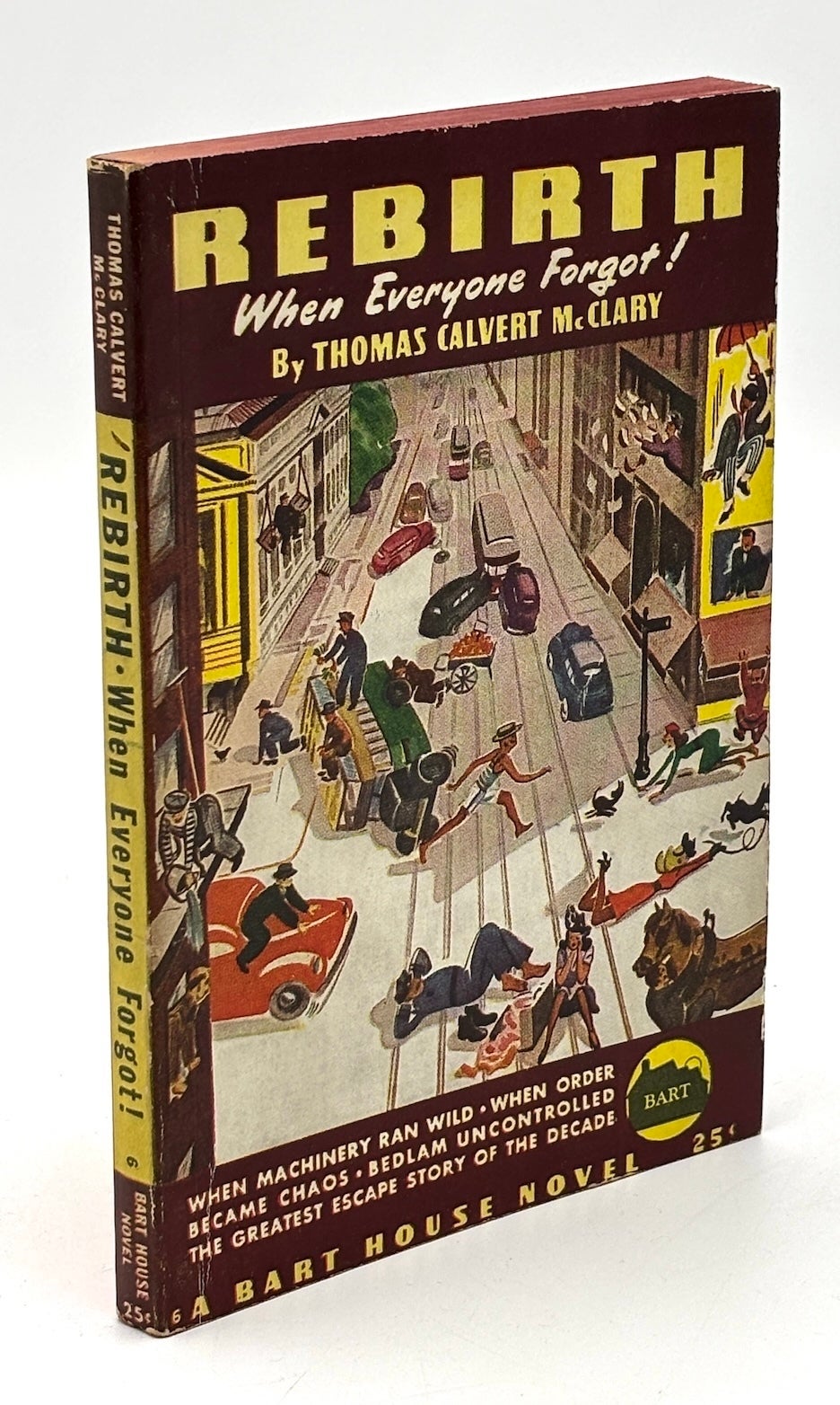 Rebirth, When Everyone Forgot | Thomas Calvert McClary | First Edition