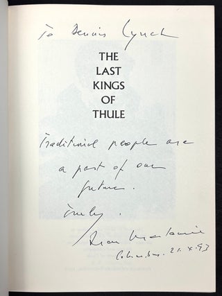 The Last Kings of Thule: With the Polar Eskimos as They Face Their Destiny -- signed