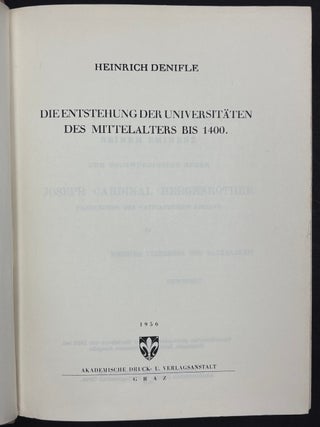 Item #h42701 Die Entstehung Der Universitäten Des Mittelalters Bis 1400. Heinrich Denifle