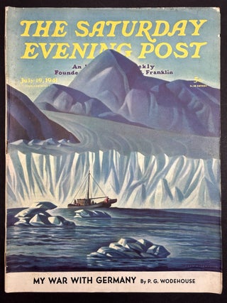 Item #h42831 The Saturday Evening Post, July 19, 1941 with Wodehouse's "My War with Germany" P....