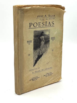 Item #h42896 Poesias (1908). José A. Silva, prologo Miguel de Unamuno