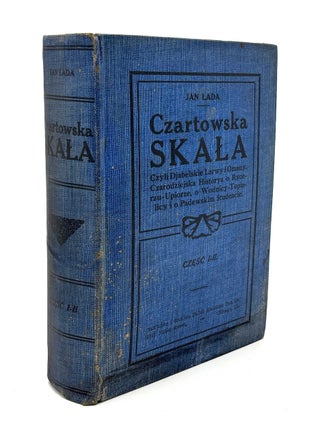 Item #h43086 Czartowska Skala; Czyli dyabelskie larwy i omany, czarodziejska historya o...