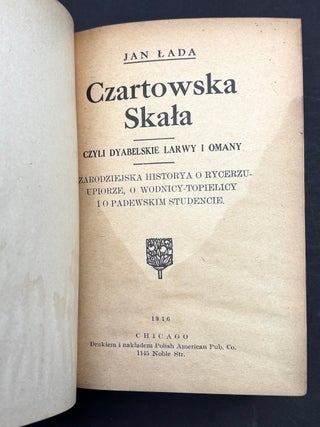 Czartowska Skala; Czyli dyabelskie larwy i omany, czarodziejska historya o rycerzu-upiorze, o wodnicy-topielicy i o padewskim studencie