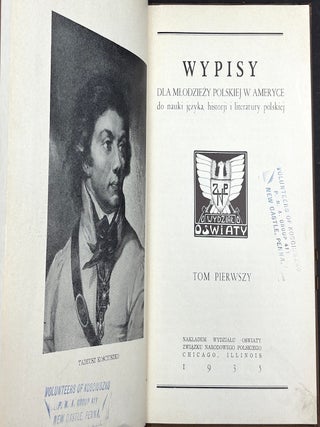 1935 Polish reader for youth: Wypisy dla mlodziezy polskiej w Ameryce, do nauki jezyka, historji i literatury polskiej, Vol. I