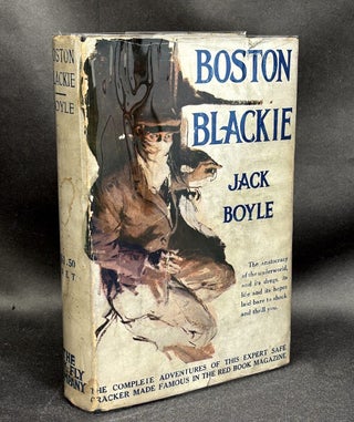Item #h43508 Boston Blackie. Jack Boyle