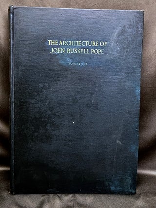 The Architecture of John Russell Pope, Vol. I only. Royal Cortissoz, introduction.