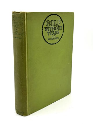 Item #h44270 Golf Without Tears. P. G. Wodehouse