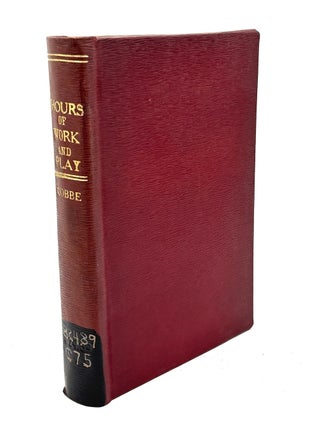 Item #h44469 Hours of Work and Play (1867). Frances Power Cobbe