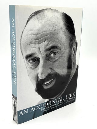 Item #h44530 An Accidental Life, inscribed to Jim and Toto Fisher. Leon A. Arkus