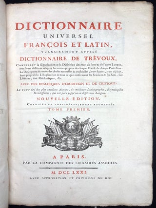 Dictionnaire universel françois et latin, vulgairement appelé Dictionnaire de Trévoux, 8 vols.; é