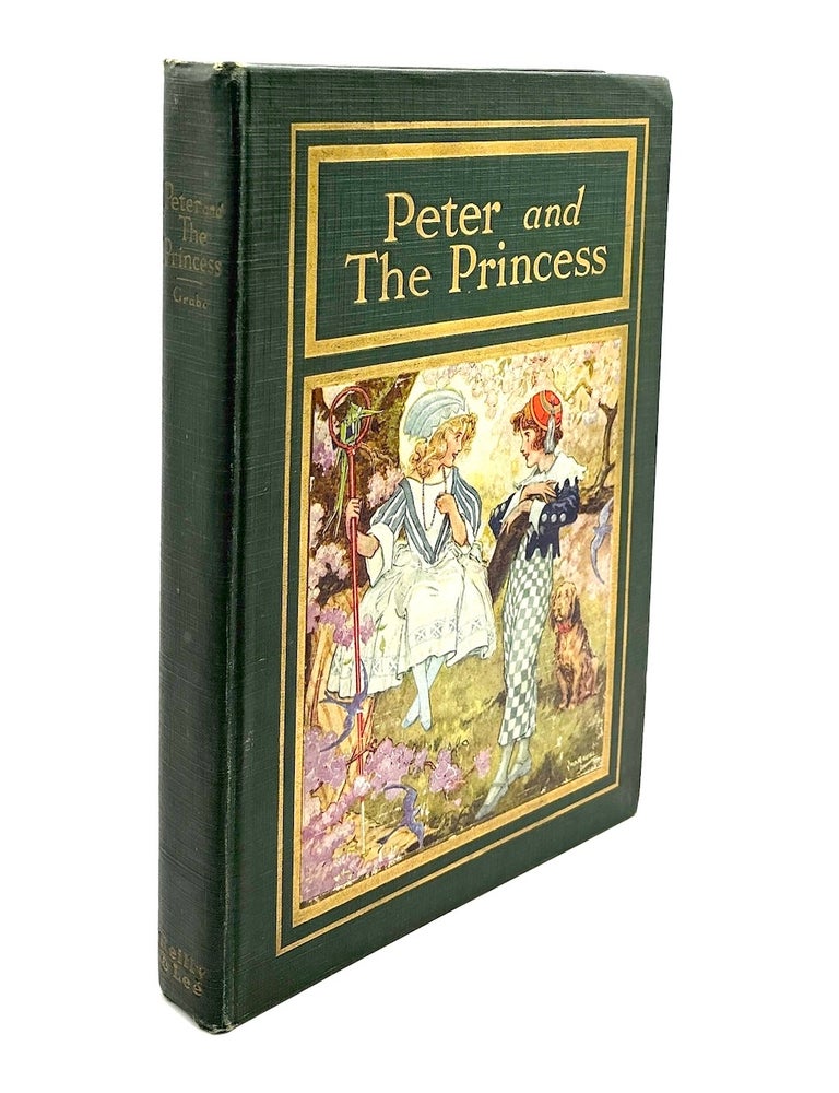 Peter and the Princess | Carl H. Grabo, John R. Neill | First Edition
