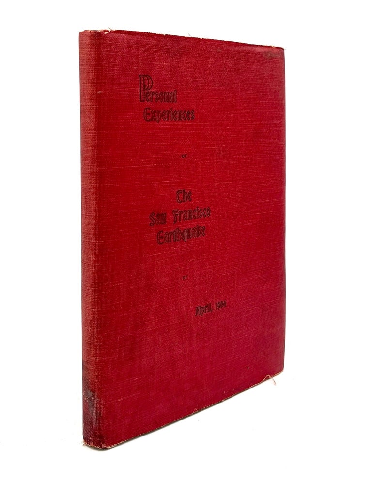 Item #h45434 Personal Experiences of the San Francisco Earthquake of April 1906. Melissa Stewart McKee Carnahan, William E.