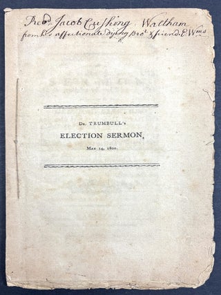 "The Dignity of Man, Especially as Displayed in Civil Government" A Sermon, preached on. Benjamin Trumbull.