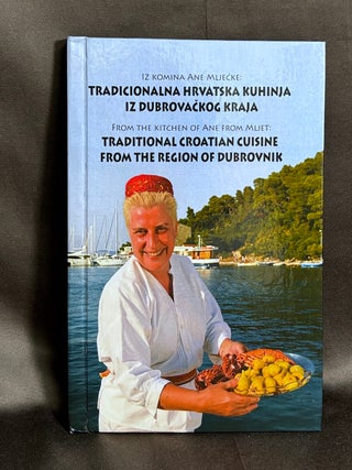 Item #h45985 Traditional Croatian Cuisine from the Region of Dubrovnik; Tradicionalna Hrvatska...