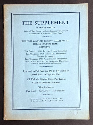 The Supplement (1967, signed): the first complete present values of all Tiffany Studios items...