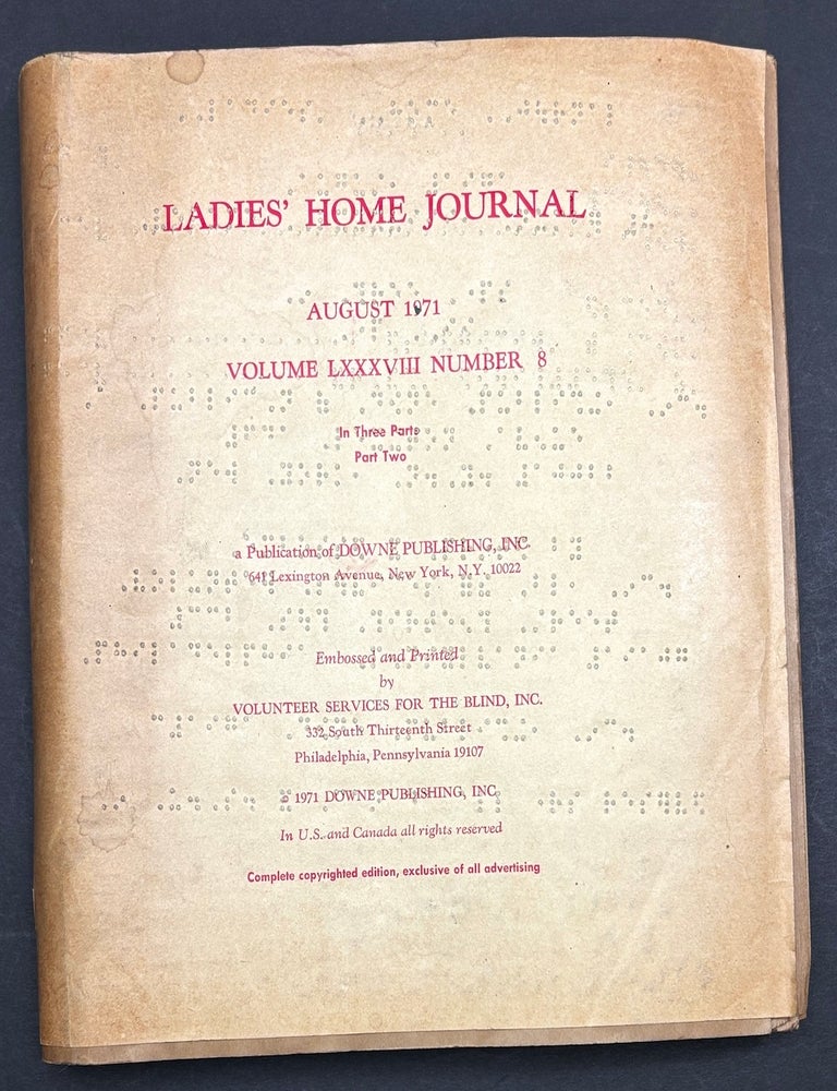 Item #h46018 Ladies' Home Journal, August 1971 IN BRAILLE, Part Two of 3 parts