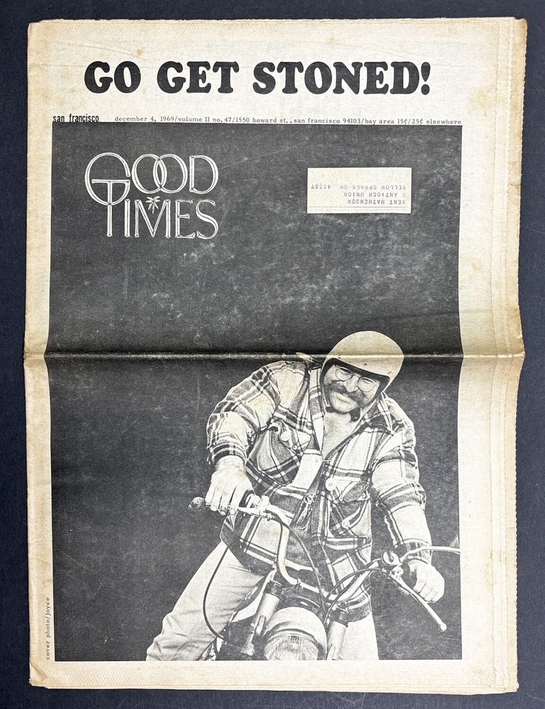 Item #h46024 Good Times, December 4, 1969 (Vol. II no. 47): Go Get Stoned! Underground newspapers.
