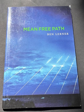 Mean Free Path (poems) inscribed to David Bartholomae