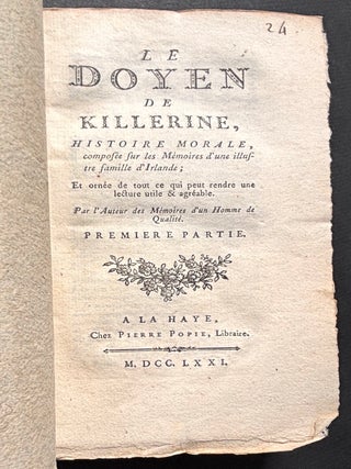 Le doyen de Killerine (3 volumes, 1771, in original wraps). Histoire morale compos&eacute;e sur les m&eacute;moires d'une illustre famille d'Irlande; et orn&eacute;e de tout ce qui peut rendre une lecture utile & agr&eacute;able