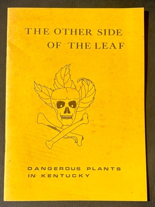 The other side of the leaf, dangerous plants in Kentucky