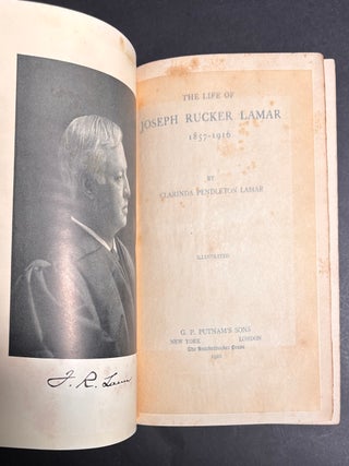 The Life of Joseph Rucker Lamar 1857-1916