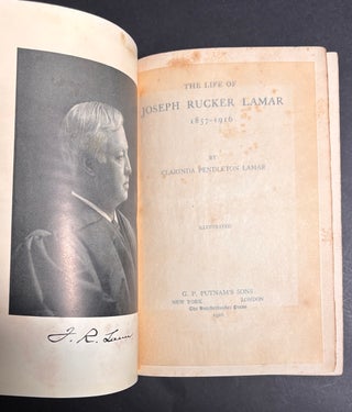 The Life of Joseph Rucker Lamar 1857-1916