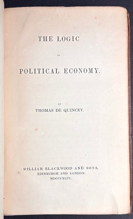 The Logic of Political Economy (1844)