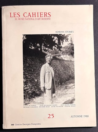 Les Cahiers du Musee National D'Art Moderne: Adrian Stokes; no. 25, Automne 1988