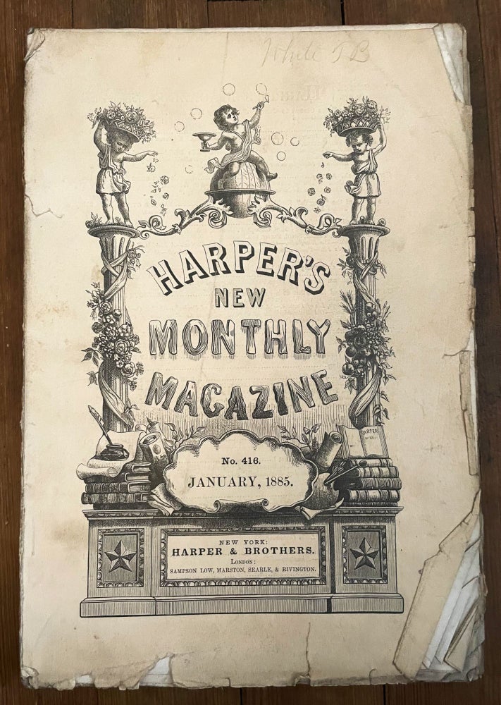 Item #mag104 Harper's New Monthly Magazine, No. 416, January 1885. Oliver Goldsmith Adolphus William Ward, Sara Orne Jewett.