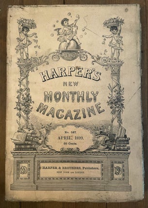 Item #mag128 Harper's New Monthly Magazine, No. 587, April 1899. Henry Cabot Lodge Arthur Symons,...
