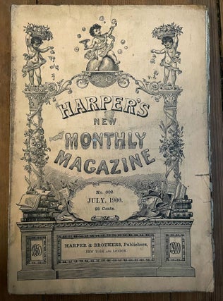 Item #mag136 Harper's New Monthly Magazine, No. 602, July 1900. E. E. Easton Stephen Crane,...