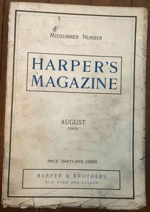 Item #mag17 Harper's Magazine, Midsummer Number, August 1908. Henry Mills Alden, May Turner Alice...