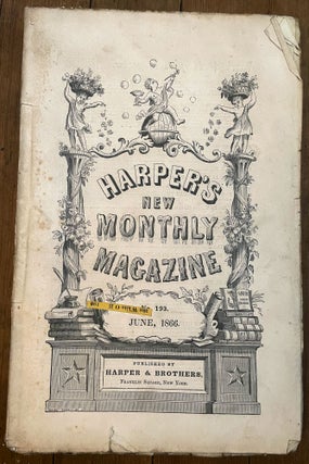 Item #mag22 Harper's New Monthly Magazine, No. 193, June 1866. Henry Mills Alden, Henry Draper...