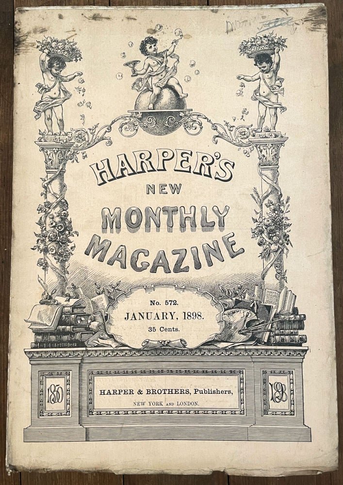 Item #mag26 Harper's New Monthly Magazine, No. 572, January 1898. Henry Mills Alden, Alice Duer Frederic Remington, Laurence Hutton.