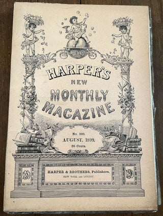 Item #mag35 Harper's New Monthly Magazine, No. 591, August 1899. Henry Mills Alden, Frederic...