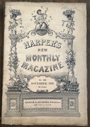 Item #mag39 Harper's New Monthly Magazine, No. 582, November 1898. Henry Mills Alden, Ednah...
