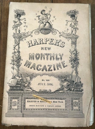 Item #mag47 Harper's New Monthly Magazine, No. 530, July 1894. Henry Mills Alden, Henry Loomis...