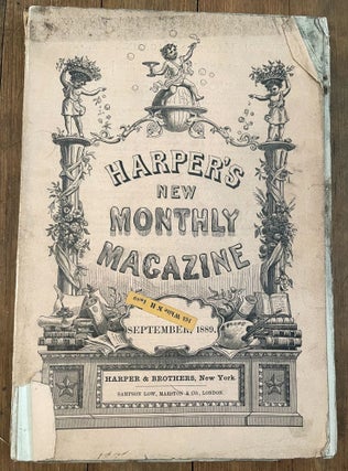 Item #mag49 Harper's New Monthly Magazine, No. 472, September 1889. Henry Mills Alden, Lynde...