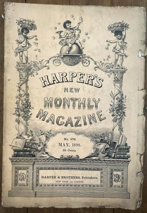 Item #mag50 Harper's New Monthly Magazine, No. 576, May 1898. Henry Mills Alden, Frederic...