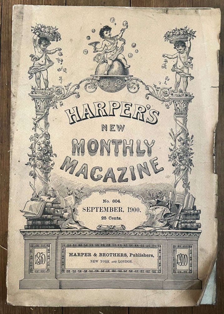 Item #mag55 Harper's New Monthly Magazine, No. 604, September 1900. Henry Mills Alden, Walter McClintock Edward Inslay, Henry Van Dyke.