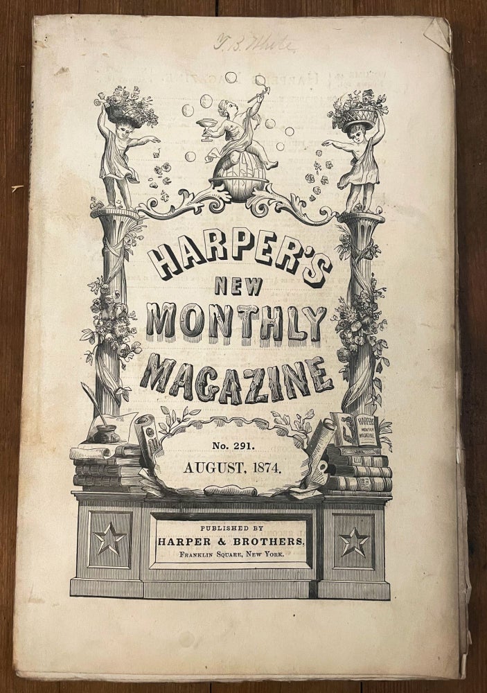 Item #mag92 Harper's New Monthly Magazine, No 291, August 1874. Lyman Abbott James De Mille, Ellis Gray.