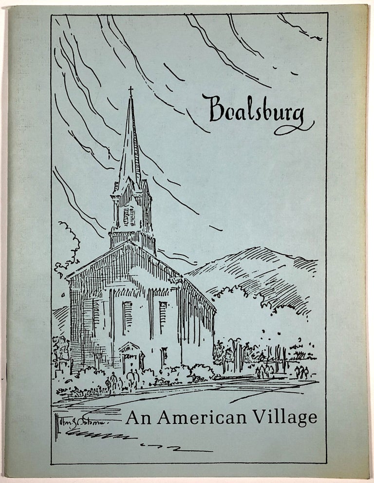 Item #s00010043 Boalsburg, An American Village. Ruth H. Corter, Margaret T. Riley, Boalsburg Village Conservancy.