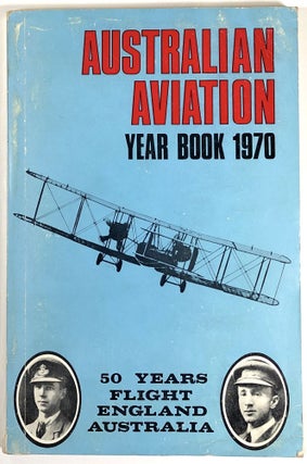 Item #s00010100 Australian Aviation Year Book 1970. Colin T. McKenna, Gregory Copley, Et. Al