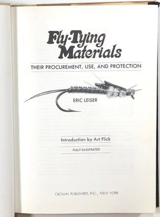 Fly-Tying Materials; Their Procurement, Use, and Protection