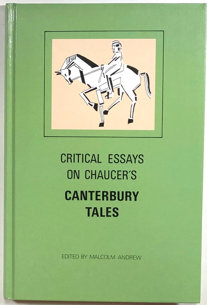 Item #s00010226 Critical Essays on Chaucer's Canterbury Tales. Malcolm Andrew, ed., Et. Al.